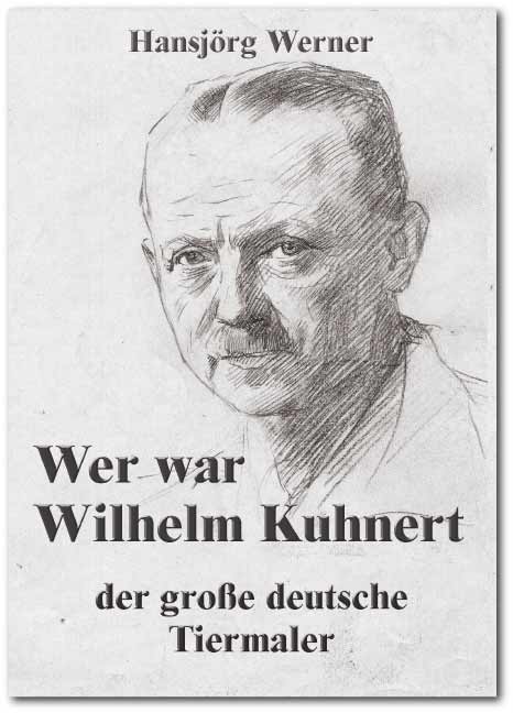 Wer war Wilhelm Kuhnert