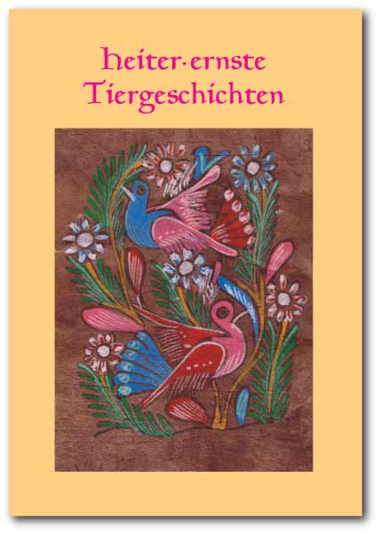 Heiter -ernste Tiergeschichten