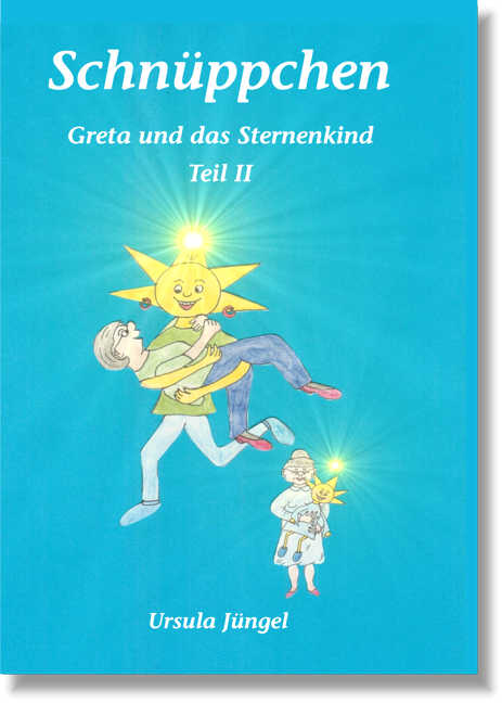 Schnüppchen, Greta und das Sternenkind