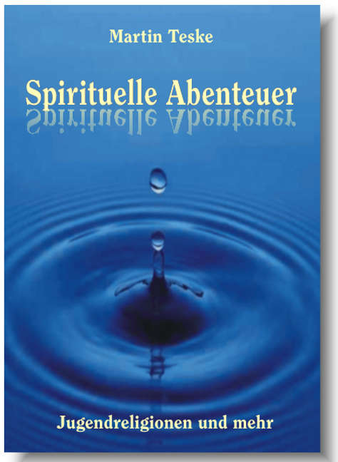 Spirituelle Abenteuer