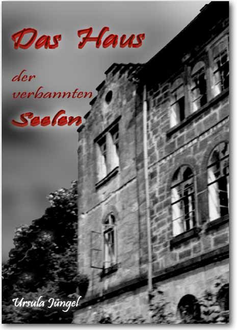 Das Haus der verbannten Seelen