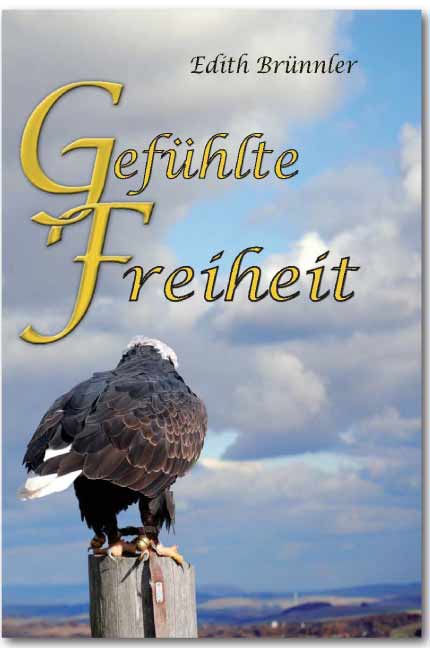 Gefühlte Freiheit