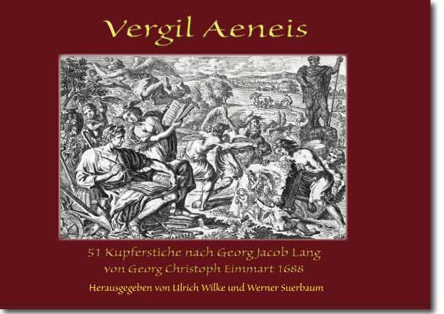 Vergil Aeneis<br>Kupferstiche nach Georg J. Lang Vergil Aeneis<br>Kupferstiche nach Georg J. Lang