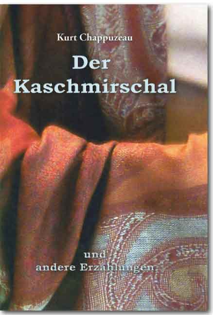 Der Kaschmirschal<br>und andere Erzählungen