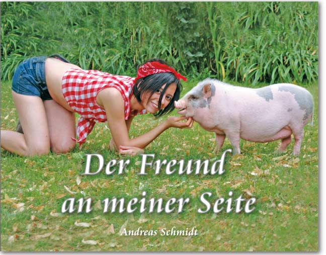 Der Freund an meiner Seite <br>Bildband Der Freund an meiner Seite <br>Bildband