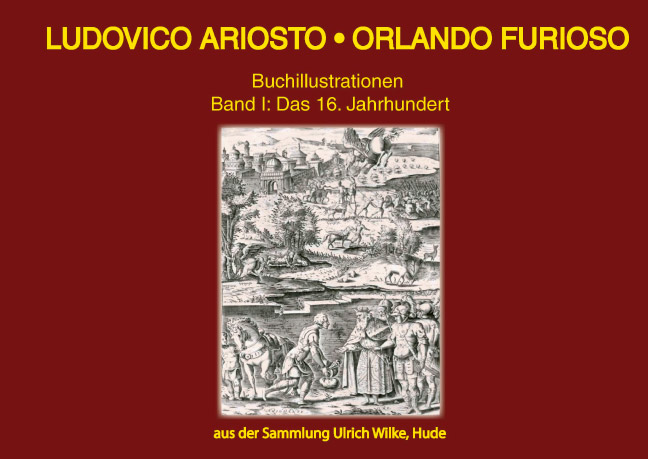 Ludovico Ariosto • Orlando Furioso Buchillustrationen, Bd. 1