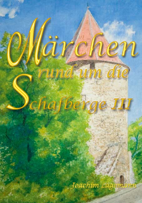 Märchen rund um die Schafberge<br>Band III