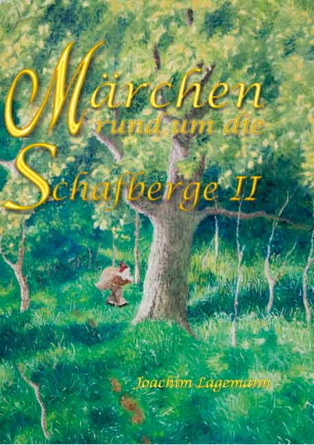 Märchen rund um die Schafberge <br>Band II