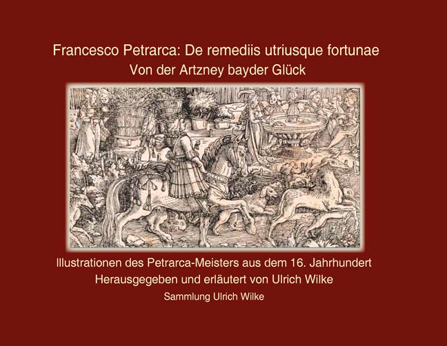 Francesco Petrarca<br>De remediis utriusque fortunae