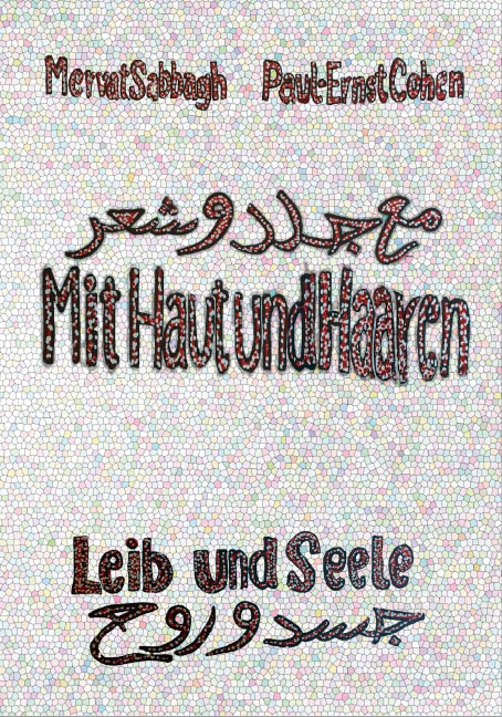 Mit Haut und Haaren - Leib und Seele